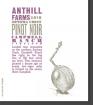 Anthill Farms - Pinot Noir Campbell Ranch Vineyard 2022