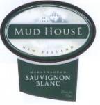 Mud House - Sauvignon Blanc Marlborough 0
